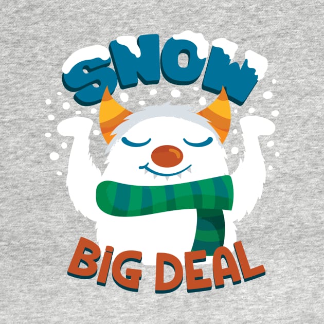 Snow Big Deal Yeti Design by LeCuteShop